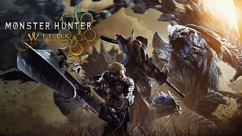 MONSTER HUNTER WILDS & RANTING ABOUT ANYTHING