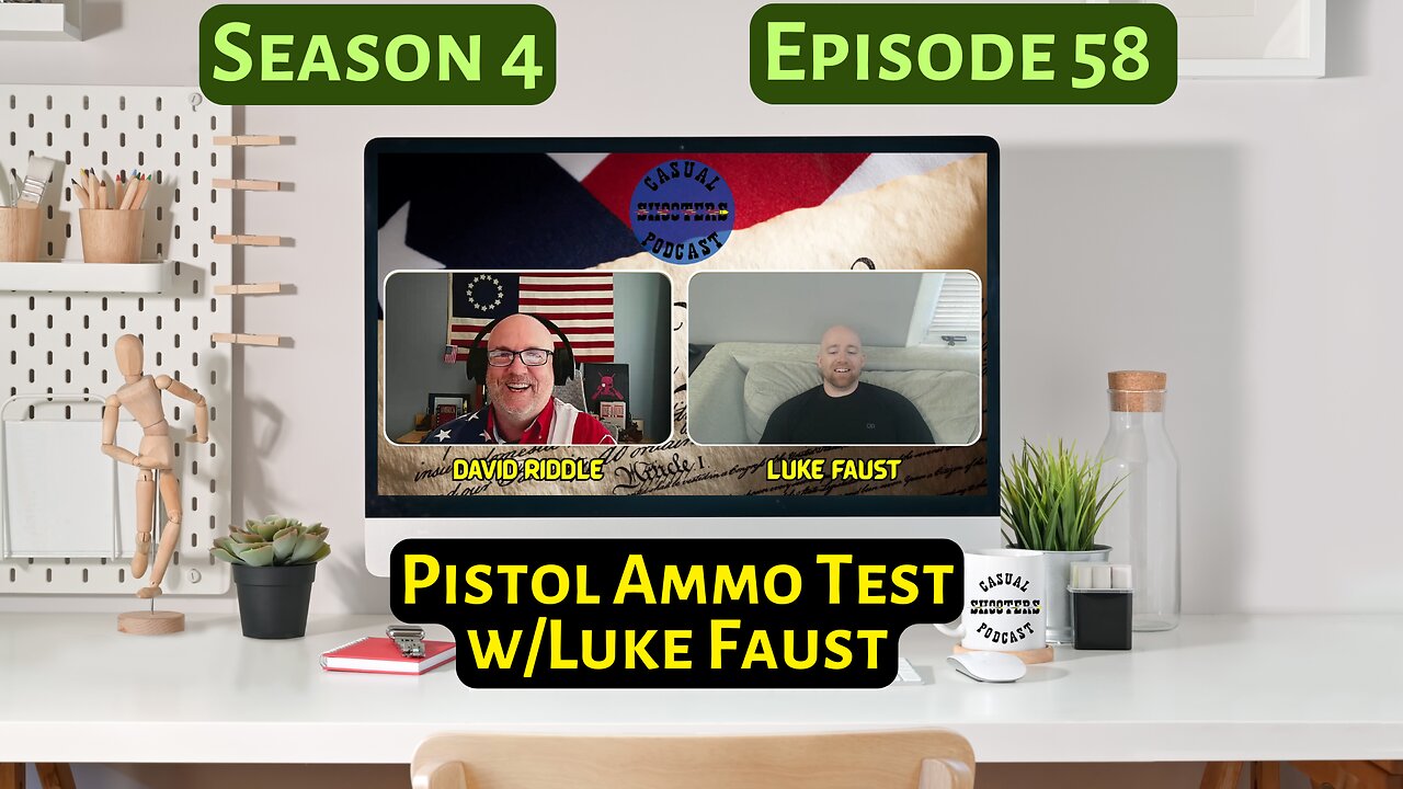 Season 4, Episode 58: Pistol Ammunition Testing/Accuracy