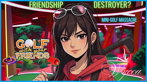 🔵 FRIENDSHIP DESTROYER: THE MINI-GOLF MASSACRE 🔵 | Golf with Friends