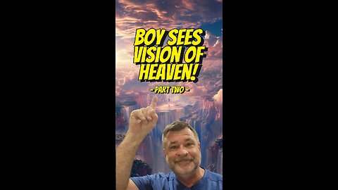 Boy Sees Heaven - Part Two. Follow to see whole video.