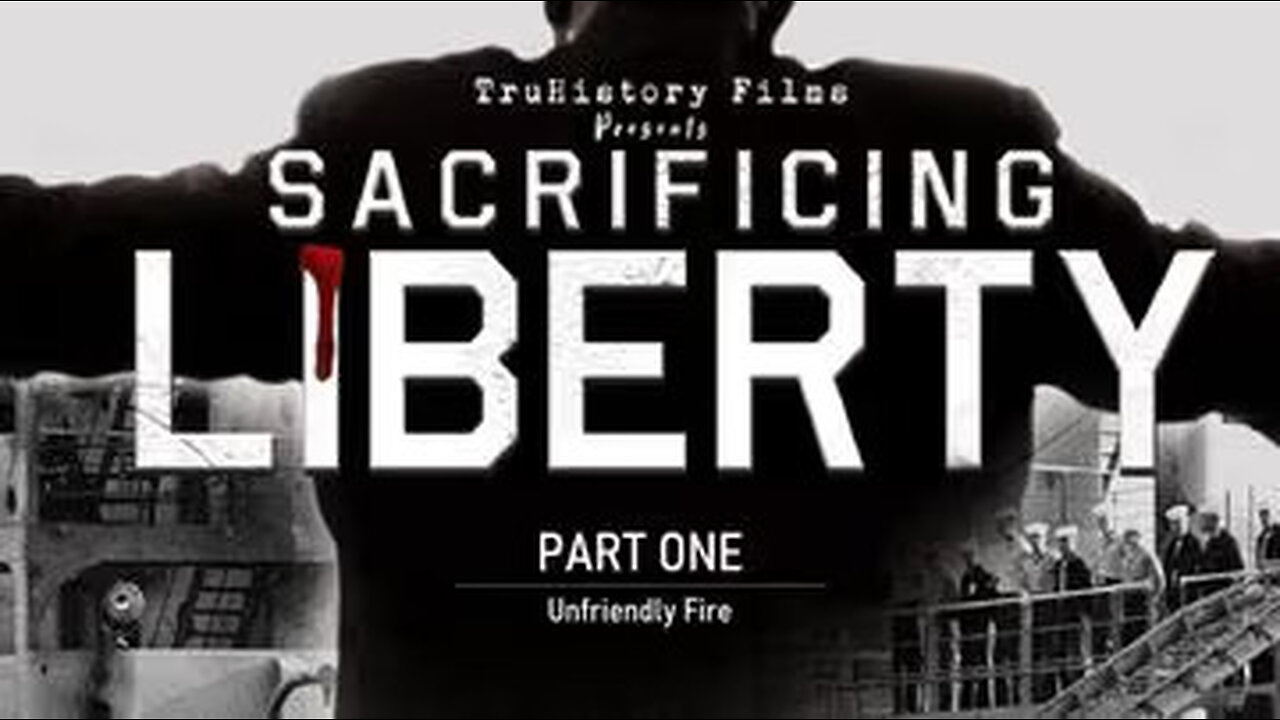 Sacrificing Liberty - Part One - Unfriendly Fire