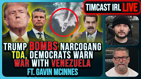Trump Kills 11 Narco Terrorists, Democrats Warn War With Venezuela Coming | Timcast IRL