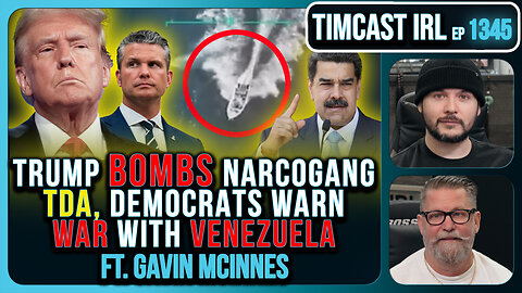 Trump Kills 11 Narco Terrorists, Democrats Warn War With Venezuela Coming | Timcast IRL
