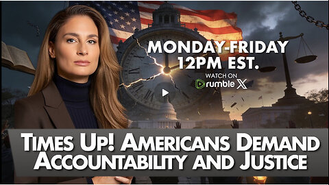 MEL K - Times Up! Americans Demand Accountability and Justice 2-10-26