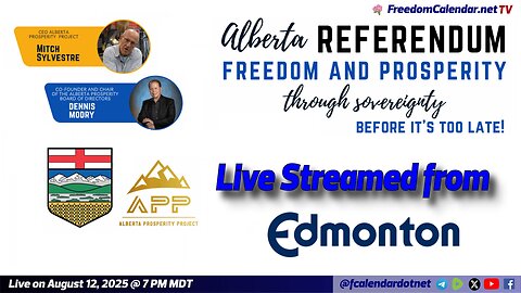 FreedomCalendar.net TV #041 Alberta Prosperity Project Townhall in Edmonton