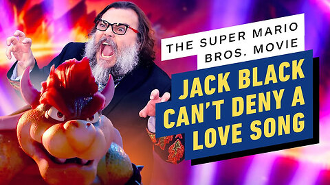Jack Black Talks About Love Songs and Bowser's Softer Side