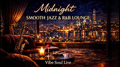 🌙✨ Midnight Smooth Jazz & R&B Lounge 🍷🎷 Full Album 🎶