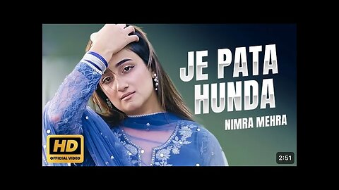 Nimra Mehra | Je Pata Hunda | Official Music Video