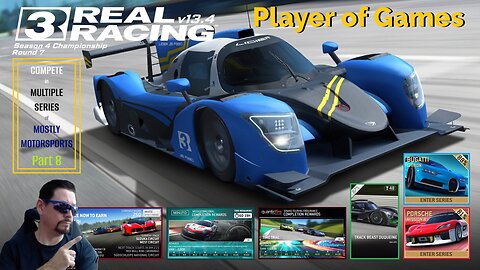Player of Games: Real Racing 3 Update 13.4 : COMPETE in MULTIPLE SERIES of MOSTLY MOTORSPORTS Part 8
