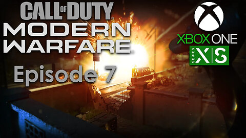 Call of Duty Modern Warfare 2019 Campaign Xbox Gameplay Episode 7 - The Embassy