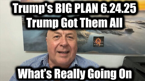 Charlie Ward Get Ready 6.24.25: Trump's BIG PLAN ,Trump Got Them All - What's Really Going On