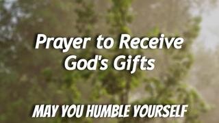Prayer to Receive God's Gifts