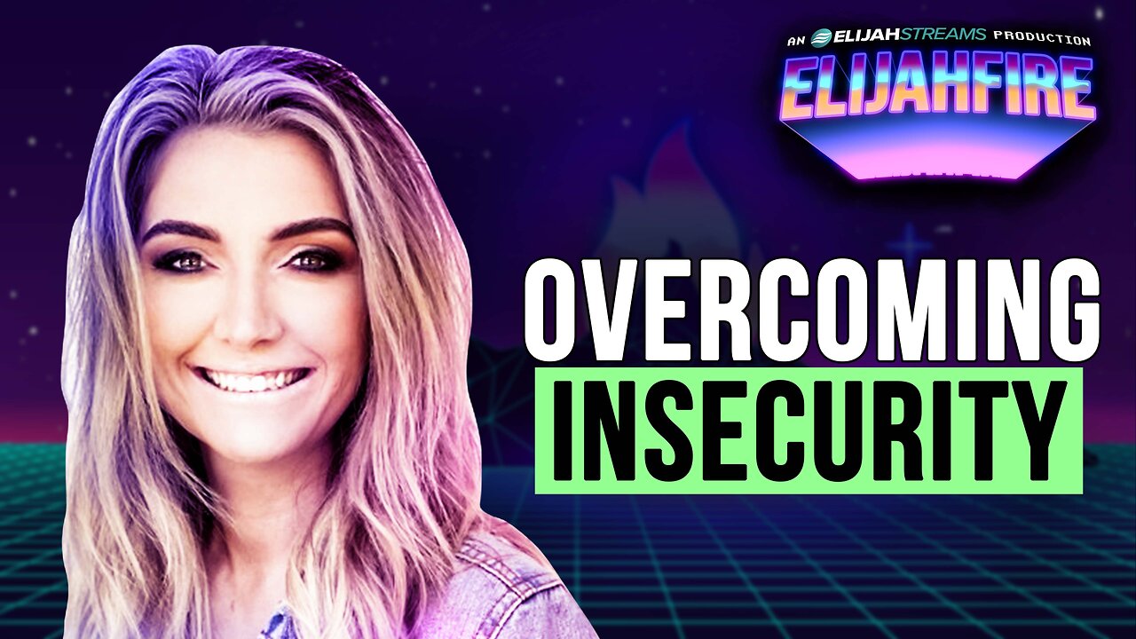 Overcoming Insecurity | ElijahFire: Ep. 604 – Christa J. Bullock