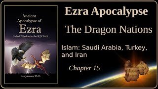 Ezra Apocalypse, ch 15 – The Dragon Nations
