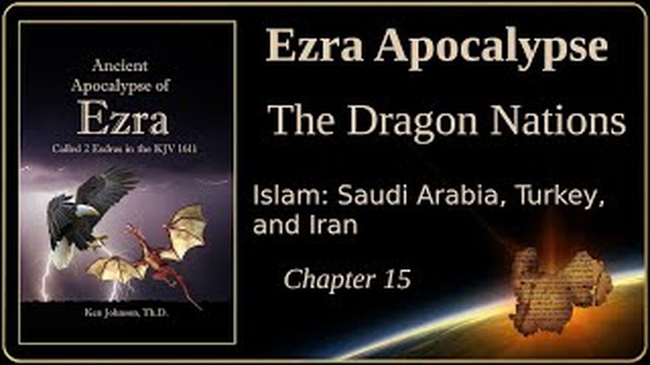Ezra Apocalypse, ch 15 – The Dragon Nations