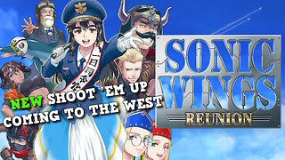 🎮 Sonic Wings Reunion Takes Flight in the West!