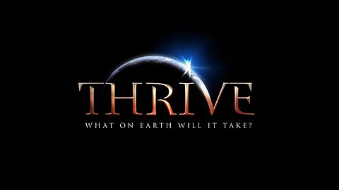 THRIVE (Deutsch): What On Earth Will It Take?