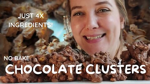 Easy No-bake Chocolate Clusters Recipe using only 4 Ingredients!