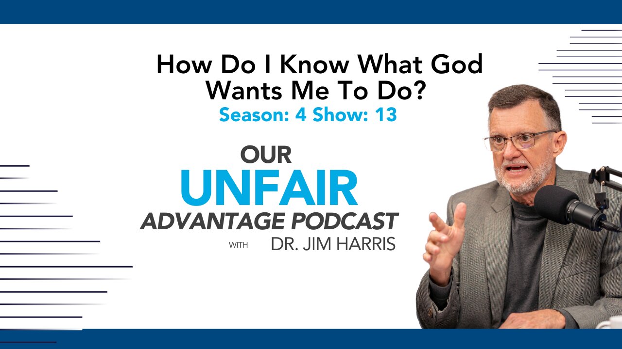 How Do I Know What God Wants Me To Do? | Season: 4 Show: 13