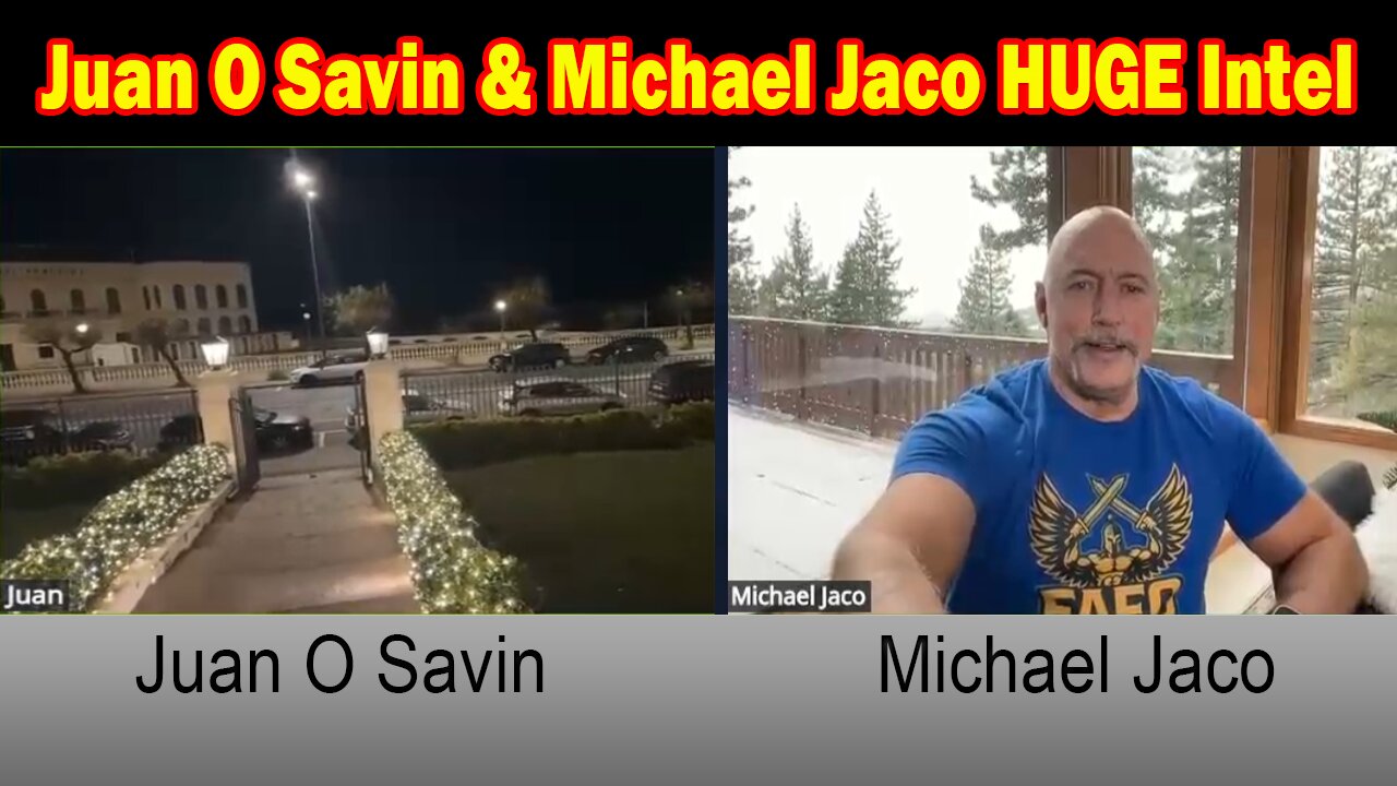 Juan O Savin & Michael Jaco HUGE Intel Jan 3: "Juan O Savin deep intel on Maduro military Op, Iran, Cuba, Leadership of Colorado, Tina Peters...."
