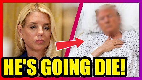 "HE'S GOING TO DIE": Pam Bondi Shocked on Live TV by Trump’s Terrifying Decline