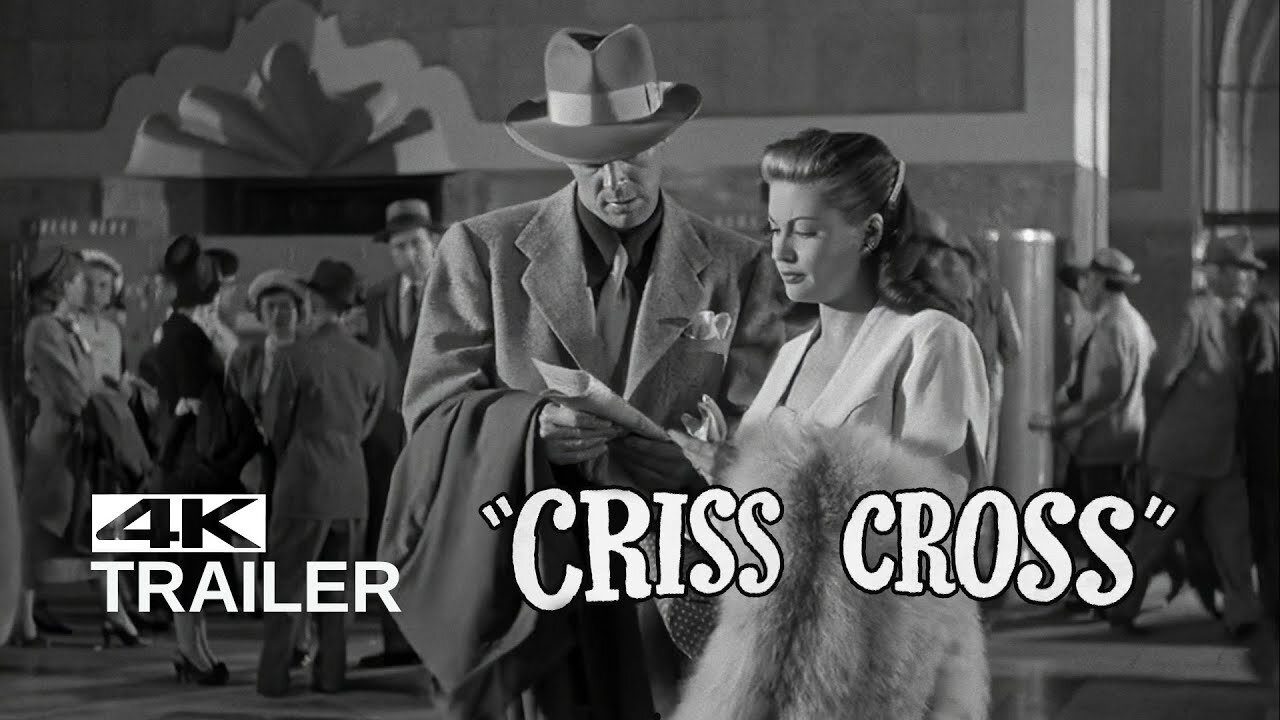 CRISS CROSS - Exclusive Re-release Trailer [1949]