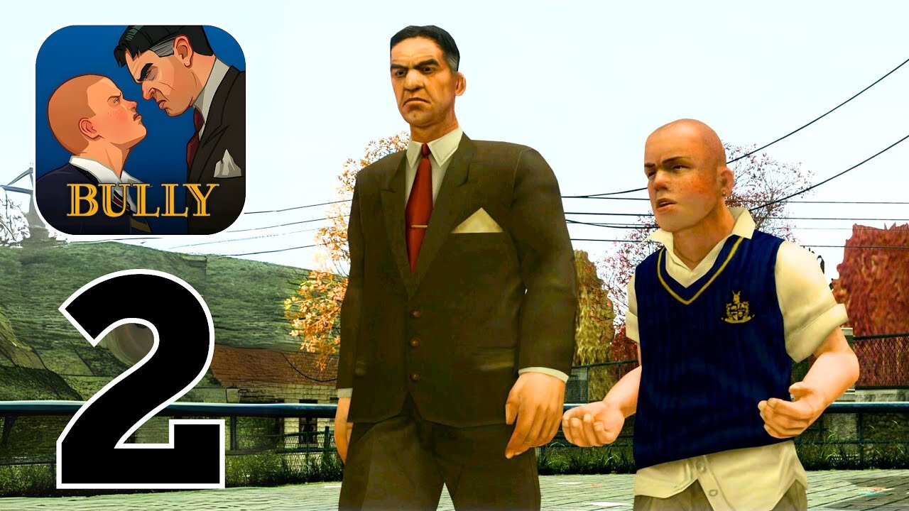 Bully Anniversary Edition - Gameplay Walkthrough | Part 2 (Android, iOS)