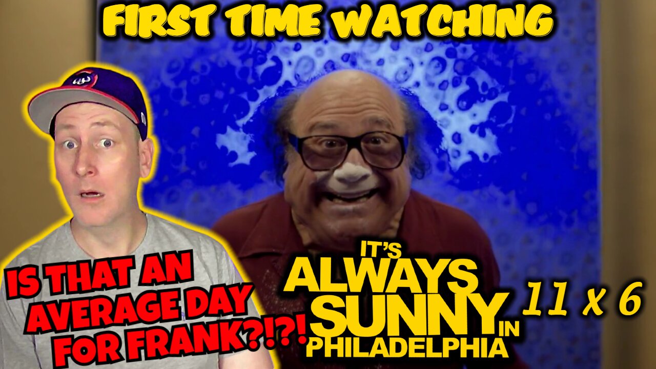 Its Always Sunny In Philadelphia 11x6 "Being Frank" | Reaction | First Time Watching