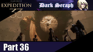 Let's Play, Expedition 33, Part 36, She Who Plays With Wonder