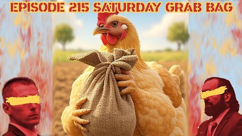 Ep. 215 | Saturday Grab Bag | 10:30 ET | LIVE