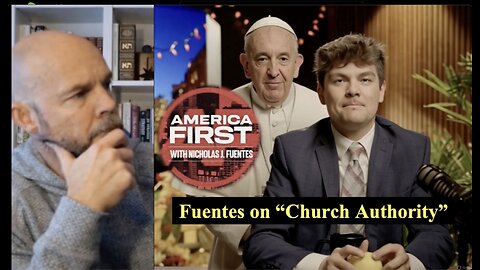 Nicholas Fuentes on Church Authority