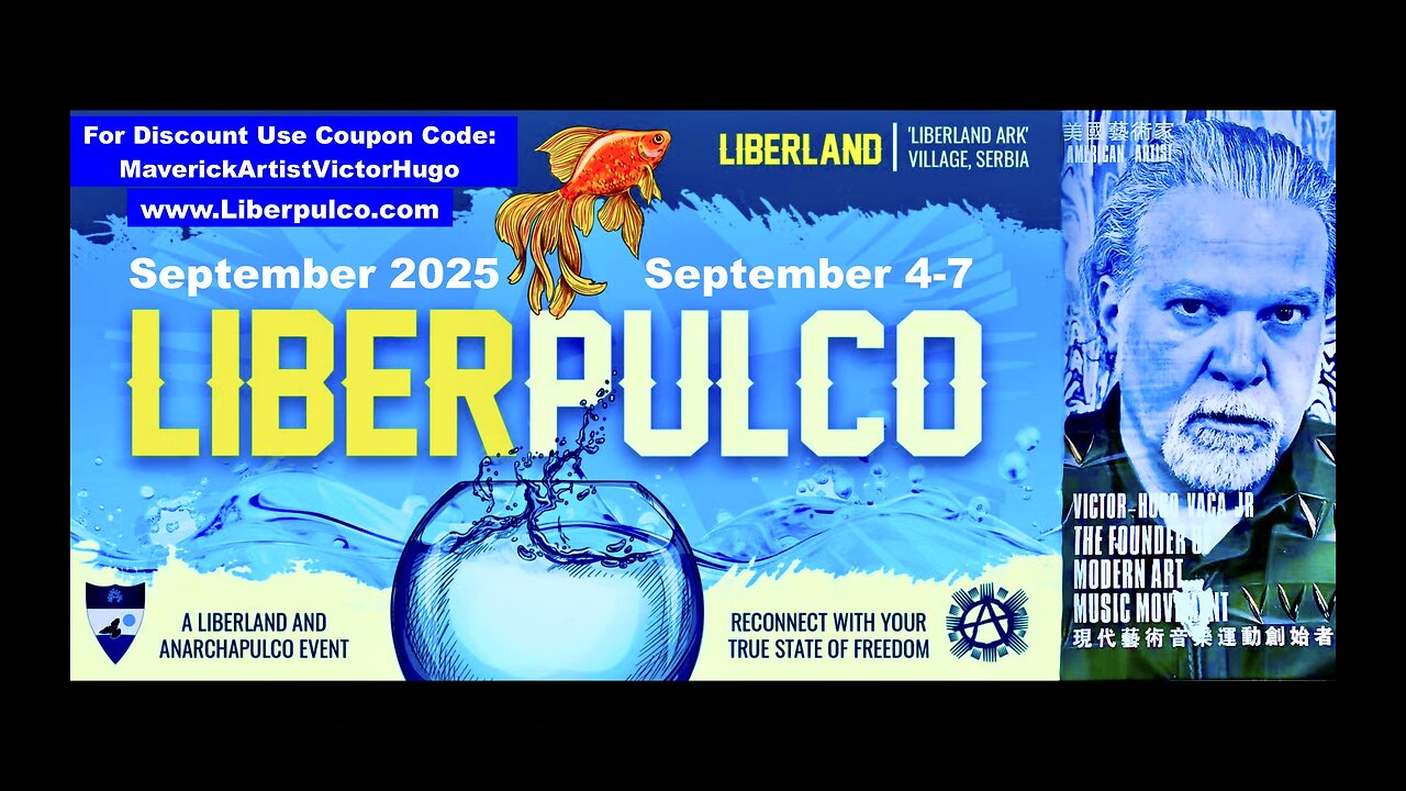 Liberpulco 2025 Discount Coupon maverickartistvictorhugo List Of Speakers Dollar Vigilante Max Igan