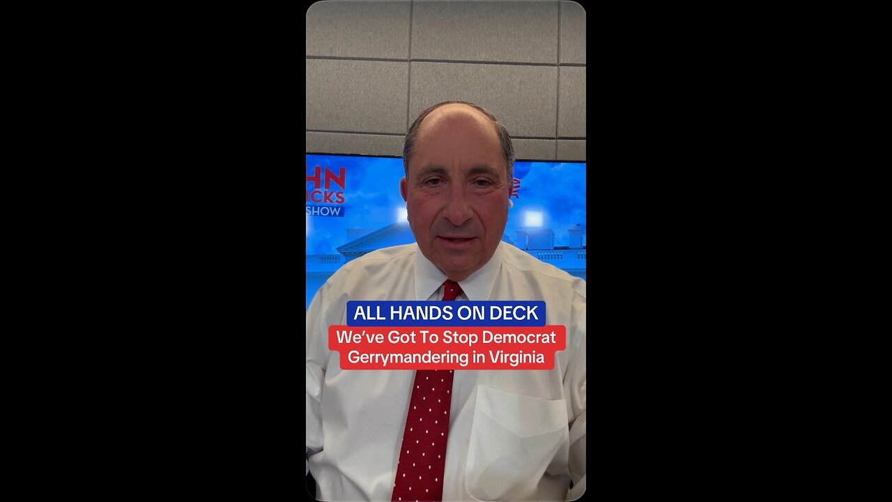 ALL HANDS ON DECK: We’ve Got To Stop Democrat Gerrymandering in Virginia