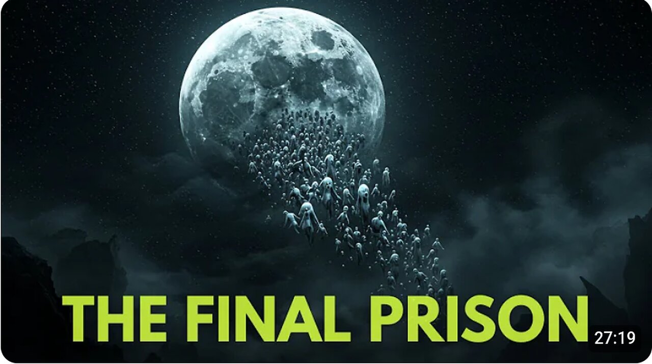 The Moon Matrix – Humanity’s Souls Trapped in an Endless Prison