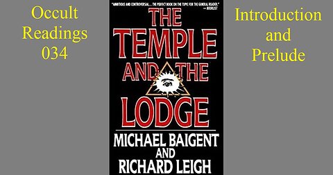 Occult Readings 034 - The Temple and the Lodge - Prologue and Introduction