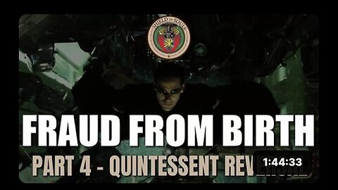 Fraud From Birth - Part 4 of 4