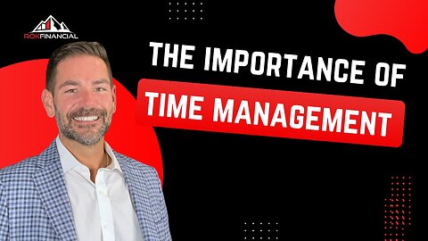 The Importance of Time Management