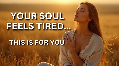 Your Soul Feels Tired… But It’s Still Glowing 💫 | A Gentle Reminder for the Weary Soul