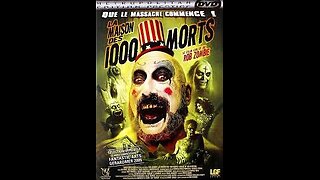 L'effect Frissons Part 4 - House of 1000 Corpses AKA: La Maison des mille morts - 2003