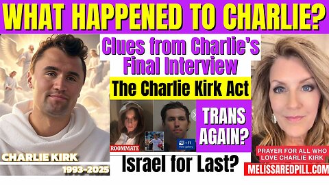 Charlie Clues - Charlie Kirk Act - Israel for Last? Sunday 9-13-25 11 AM CST