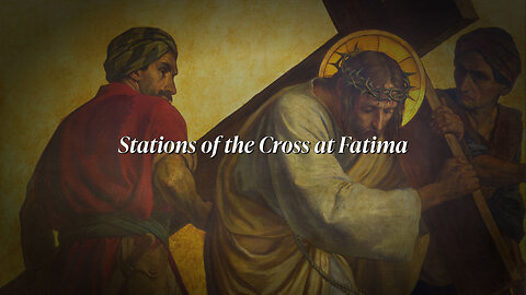 Stations of the Cross at Fatima