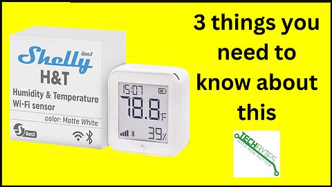 3 things you need to know about the Shelly H&T Gen3 Smart Temperature & Humidity Sensor