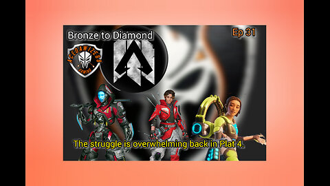 Ep 31 the struggle is overwhelming back in Plat 4