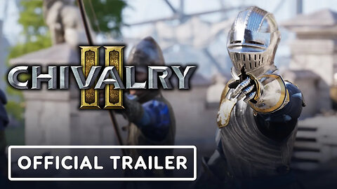 Chivalry 2 - House Galencourt Update - Official Launch Trailer