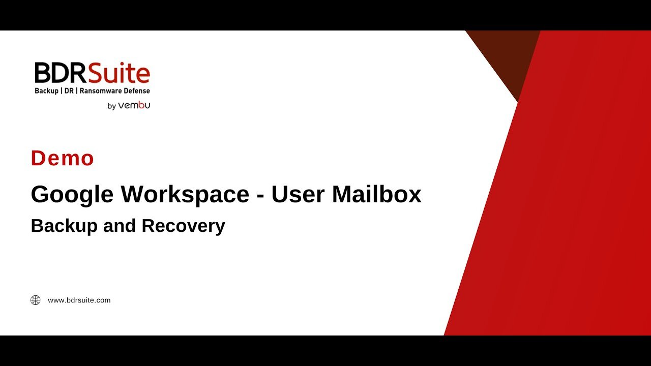 How to Backup and Restore Google Workspace - User Mailbox| BDRSuite Demo