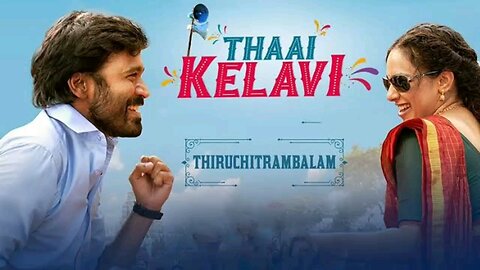 thaai kelavi song