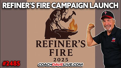 REFINERS FIRE CAMPAIGN LAUNCH | 8-29-2025