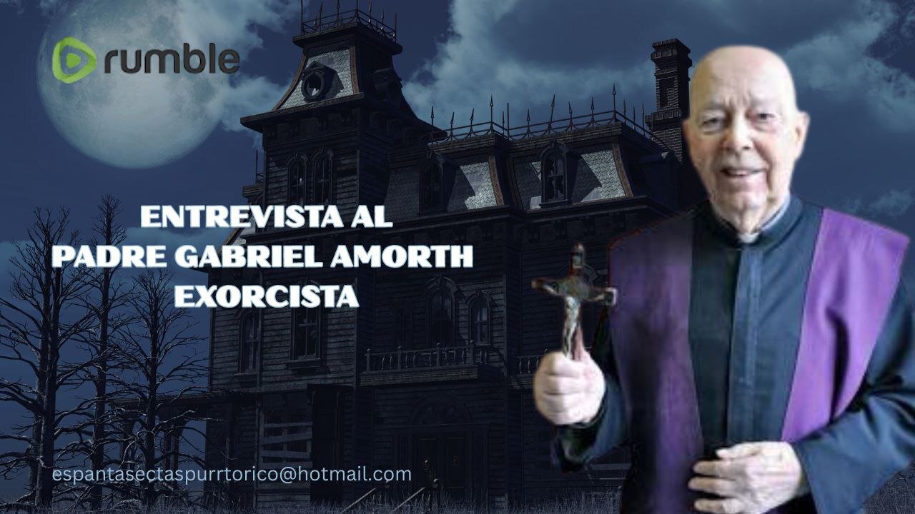 ENTREVISTA AL PADRE GABRIELLE AMORTH