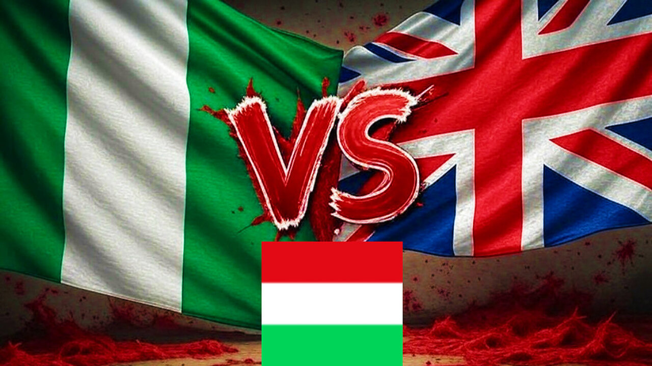 NIGÉRIA elnöke vs. Angol miniszterelnök