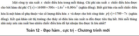 THPT Phan Đình Phùng – Hà Nội: Một công ty sản xuất x chiếc điều hòa trong mỗi tháng. Chi phí sản